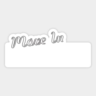 Move In Silence Motivation Sticker